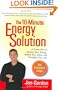 The 10-Minute Energy Solution