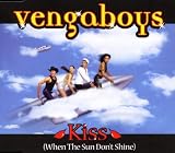 Kiss (When the Sun Dont Shine)
