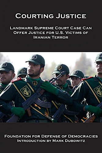 Courting Justice: Landmark Supreme Court Case Can Offer Justice for U.S. Victims of Iranian Terror
