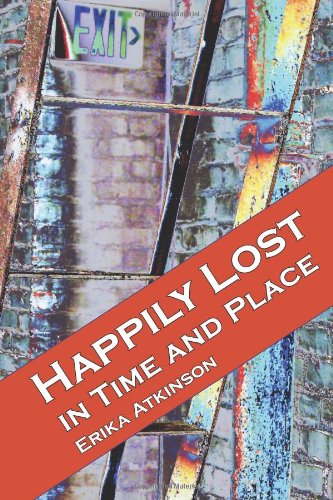 happily lost in time and place
