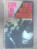 LOVE ME DO! - The Beatles' Progress LOVE ME DO! - The Beatles' Progress
