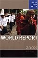 Human Rights Watch World Report 2008