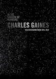 In the Shadow of Numbers: Charles Gaines: Selected Works from 1975-2012