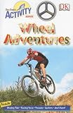 Wheel Adventures: Cub Scout Activity Series (CUB SCOUT ACTIVITY BOOK)