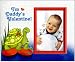 I'm Daddy's Valentine - Picture Frame Gift
