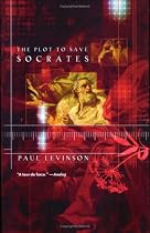 The Plot to Save Socrates
