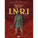 INRI Le Triangle Secret, L'intÃ©grale :