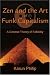 Zen and the Art of Funk Capitalism: A General Theory of Fallibility