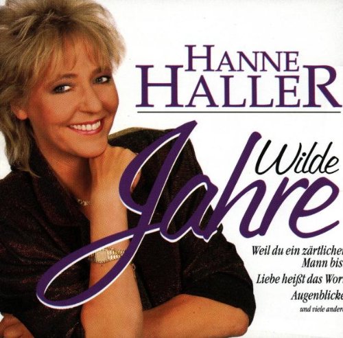 HALLER,HANNE Wilde Jahre