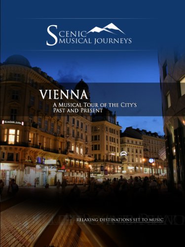 Naxos Scenic Musical Journeys Vienna A Musical Tour of the City's Past and Present