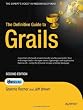 The Definitive Guide to Grails (Expert's Voice in Web Development)