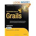 The Definitive Guide to Grails 2nd Edition (Expert's Voice in Web Development)