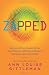Zapped: Why Your Cell-Phone Shouldn't be Your Alarm Clock and 1,268 Ways to Outsmart the Hazards of Electronic Pollution