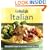 CookingLight Italian: 60 Essential Recipes to Eat Smart, Be Fit, Live Well