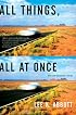All Things, All At Once: New and Selected Stories