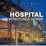 Masterpieces: Hospital Architecture + Design