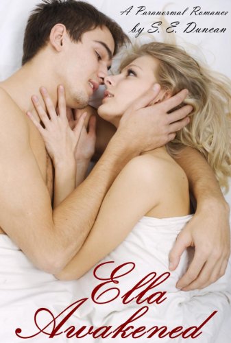 Ella Awakened by S.E. Duncan Ella Awakened by S.E. Duncan