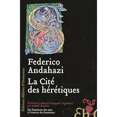 La Cit� des h�r�tiques