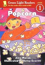 Popcorn (Green Light Readers. All Levels)