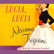 Lucia, Lucia | [Adriana Trigiani]