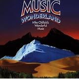 Music Wonderlandvon "Mike Oldfield"