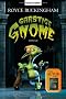 Garstige Gnome: Roman