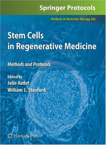 Stem Cells in Regenerative Medicine (Methods in Molecular Biology)