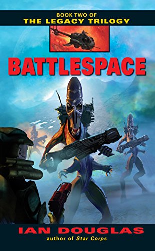 Battlespace (The Legacy Trilogy Book 2)