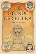 Die Stunde der Kobra: Die goldene Stunde