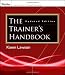 The Trainer's Handbook (Pfeiffer Essential Resources for Training and HR Professionals) The Trainer's Handbook (Pfeiffer Essential Resources for Training and HR Professionals)