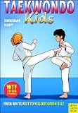 Taekwondo Kids: From White Belt to Yellow/Green Belt