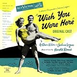 Wish You Were Here (Original Broadway Cast)