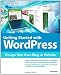 Getting Started with WordPress: Design Your Own Bl