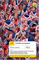 Teach Yourself Brazilian Portuguese Book/CD Pack (Teach Yourself Complete Courses)
