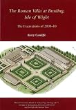 The Roman villa at Brading, Isle of Wight : the excavations of 2008-10