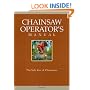 Chainsaw Operators Manual: The Safe Use of Chainsaws (Landlinks Press)