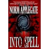 Into the Spell, A Paranormal Thriller