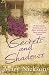 Secrets and Shadows