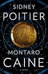 Montaro Caine: A Novel