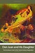 Don Juan and His Daughter: The Incestuous Lover in the Female Literary Imagination