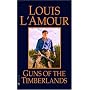 Guns of the Timberlands