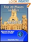 Top 20 Places to Visit in Madrid, Spain (Travel Guide)