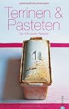  : Terrinen & Pasteten: Die 106 besten Rezepte