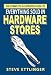 The Complete Illustrated Guide to Everything Sold in Hardware Stores