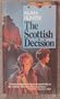 The Scottish Decision  A Walker British Mystery
