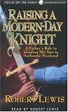 Raising a Modern-Day Knight Robert Lewis
