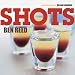 Shots