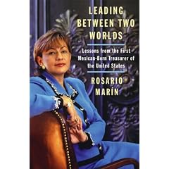 Leading Between Two Worlds: Lessons from the First Mexican-Born Treasurer of the United States