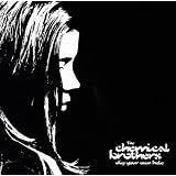 Dig Your Own Holeby The Chemical Brothers