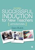 Successful induction for new teachers : a guide for NQTs and induction tutors, coordinators and mentors